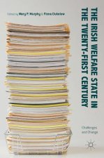 Irish Welfare State in the Twenty-First Century