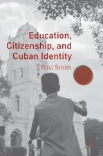 Education, Citizenship, and Cuban Identity