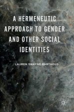 Hermeneutic Approach to Gender and Other Social Identities