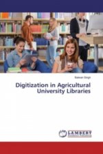 Digitization in Agricultural University Libraries