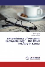 Determinants of Accounts Receivables Mgt - The Hotel Industry in Kenya