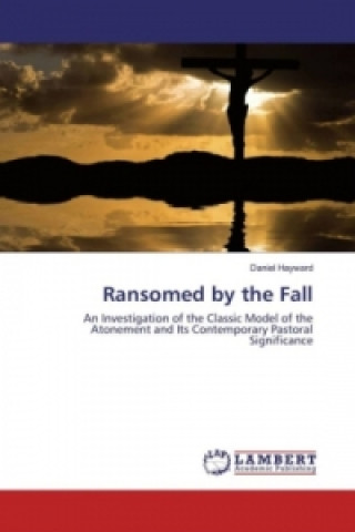 Ransomed by the Fall