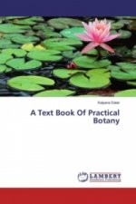 A Text Book Of Practical Botany