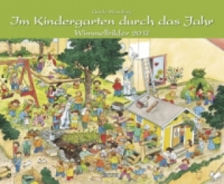 Im Kindergarten durch das Jahr - Wimmelbilder 2017 2017
