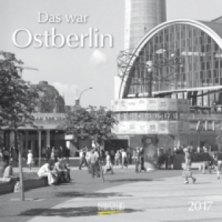 Das war Ostberlin 2017