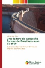 Uma leitura da Geografia Escolar do Brasil nos anos de 1950