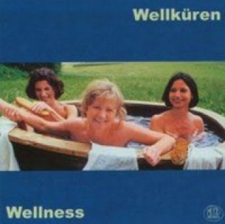 Wellness, 1 Audio-CD