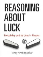 Reasoning About Luck