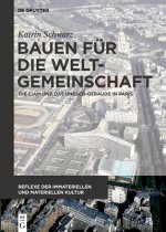 Bauen fur die Weltgemeinschaft