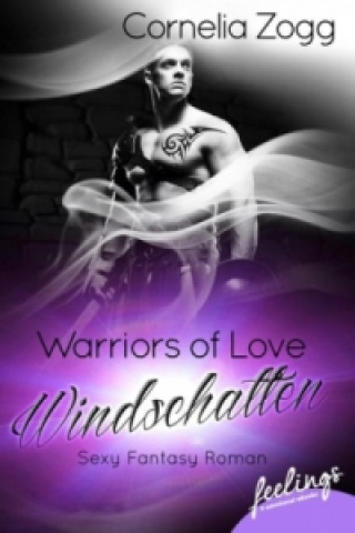 Warriors of Love: Windschatten
