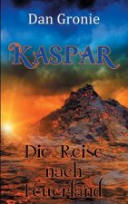Kaspar - Die Reise nach Feuerland