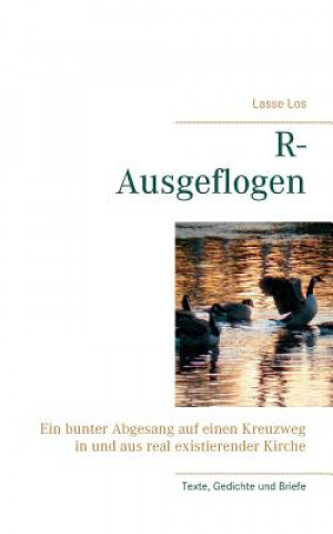 R-Ausgeflogen