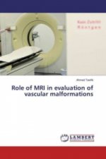 Role of MRI in evaluation of vascular malformations