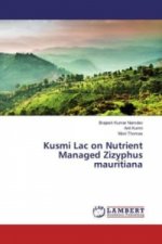 Kusmi Lac on Nutrient Managed Zizyphus mauritiana