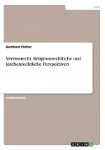 Vereinsrecht. Religionsrechtliche und kirchenrechtliche Perspektiven
