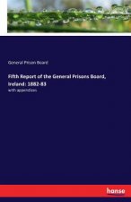 Fifth Report of the General Prisons Board, Ireland