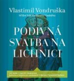 Podivná svatba na Lichnici