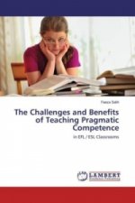 The Challenges and Benefits of Teaching Pragmatic Competence