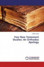 Few New Testament Studies: An Orthodox Apology