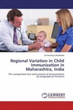 Regional Variation in Child Immunization in Maharashtra, India