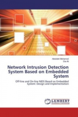 Network Intrusion Detection System Based on Embedded System