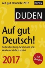 Duden Auf gut Deutsch! - Kalender 2017