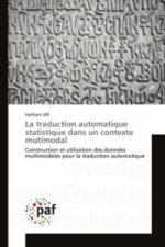 La traduction automatique statistique dans un contexte mutimodal