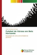 Futebol de Várzea em Belo Horizonte