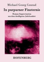 In purpurner Finsternis