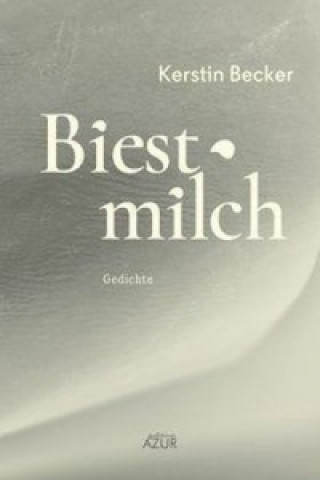 Biestmilch