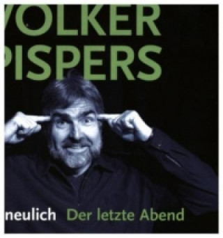 ... bis neulich - Der letzte Abend, 2 Audio-CDs, 2 Audio-CD