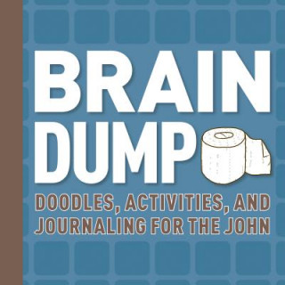 Brain Dump
