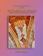 Tradition der Weisheit