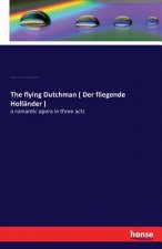 flying Dutchman ( Der fliegende Hollander )