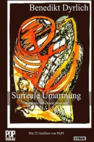 Surreale Umarmung