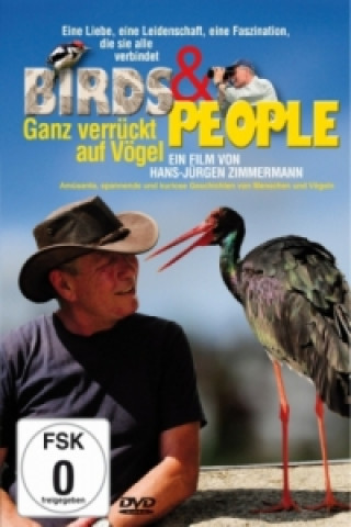 Birds & People - Ganz verrückt auf Vögel, 1 DVD