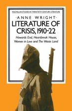 Literature of Crisis, 1910-22