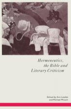 Hermeneutics, the Bible and Literary Criticism