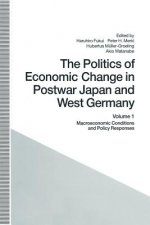 Politics of Economic Change in Postwar Japan and West Germany