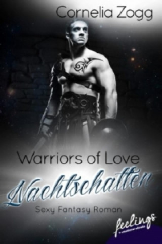 Warriors of Love: Nachtschatten