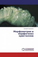 Morfometriya i morfogenez kristallov