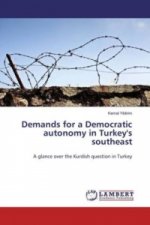 Demands for a Democratic autonomy in Turkey's southeast