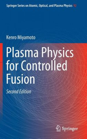 Plasma Physics for Controlled Fusion