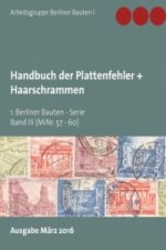 Handbuch der Plattenfehler + Haarschrammen (MiNr. 57 - 60)