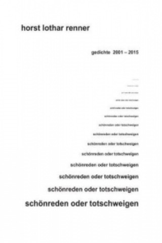 schönreden oder totschweigen