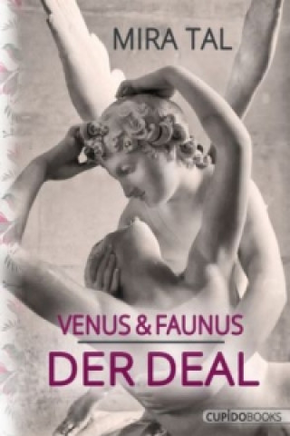 Venus & Faunus - Der Deal