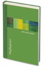 Zehn Jahre Leben - grün