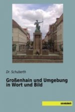 Großenhain und Umgebung in Wort und Bild