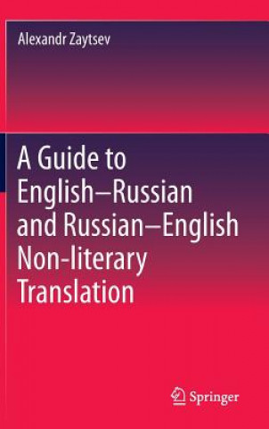 Guide to English-Russian and Russian-English Non-literary Translation