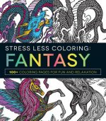 Stress Less Coloring Fantasy